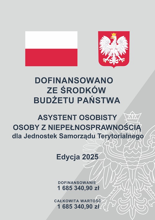 „Asystent osobisty osoby z niepełnosprawnością” edycja 2025